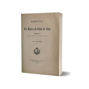 Marrocos e três mestres da Ordem de Cristo